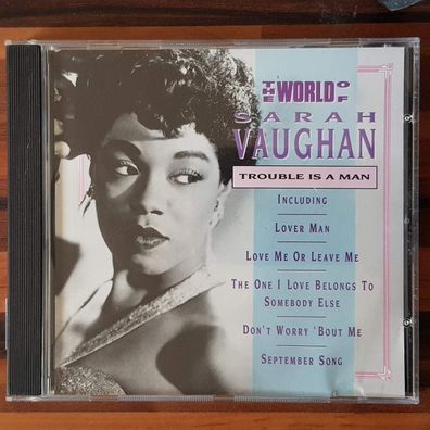 SARAH Vaughan the world of sarah vaughan - trouble is a man NL EX/EX (CD Album)
