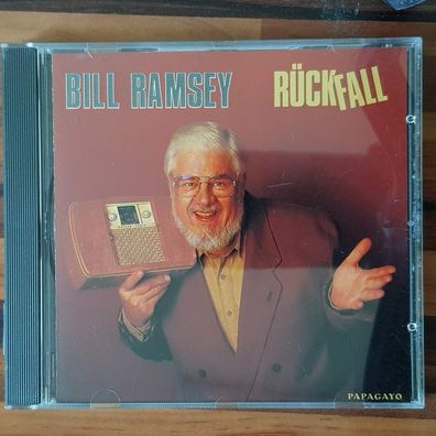 BILL RAMSEY rückfall WGER EX/EX (CD Album, Schlager, Papagayo, 1990)