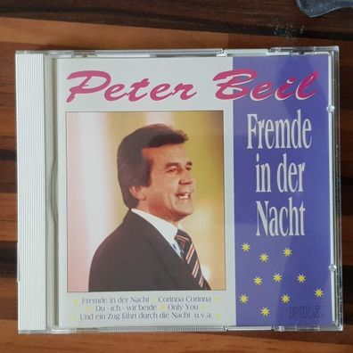 PETER BEIL fremde in der nacht PILZ CD Germany EX/EX (CD Album, Schlager, Pilz)