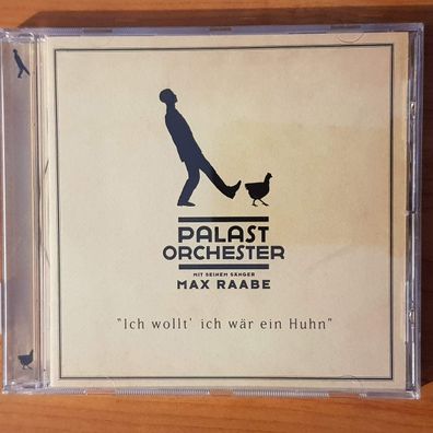 PALAST Orchester / MAX RAABE ich wollt' ich wär ein huhn EX/EX (CD Album)