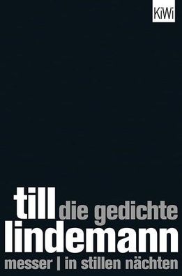 Die Gedichte: Messer - In stillen Nächten, Till Lindemann, Matthias Matthies