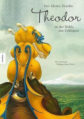 Der kleine Drache Theodor in der Höhle des Zyklopen, Cousseau, Ingrid Ickler, Philipp