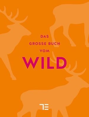 Das große Buch vom Wild (Sonderleistungen), Teubner