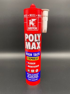 Griffon Poly Max High Tack Express 435g Kartusche Montagekleber Montageklebstoff