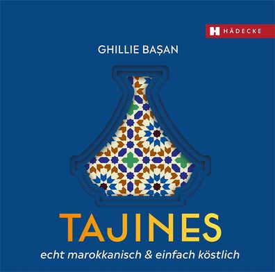 Kochbuch | Tajines Echt Marrokanisch & Einfach Köstlich