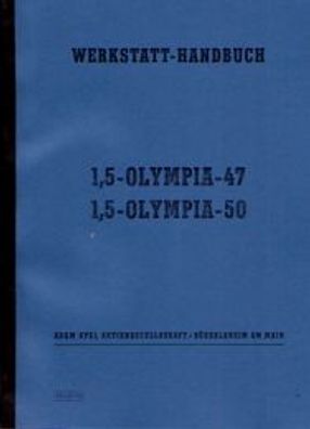 Wekstatt Handbuch Opel 1.5 - Olympia - 47 1,5 - Olympia - 50, Oldtimer