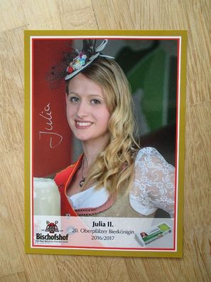 Oberpfälzer Bierkönigin 2016/2017 Julia II. - handsigniertes Autogramm!!!