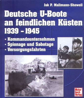 Deutsche U-Boote an feindlichen Küsten 1939 - 1945, Kommandounternehmen, Spionage