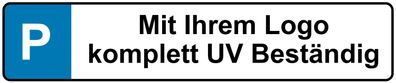 Parkplatzschild Foliendruck Aluminium-Verbund Dibond 52x11 cm nach Kundenwunsch ? Par