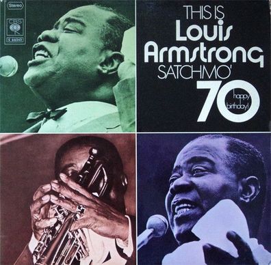 CBS S 66242 - Louis Armstrong - This Is Louis Armstrong - Satchmo '70