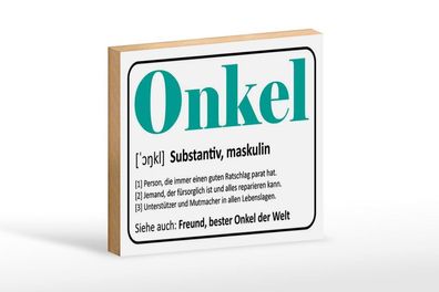 Holzschild Onkel Freund bester Onkel Welt, 3 vers Größen, Spruch