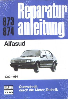 873 - Reparaturanleitung Alfasud 1982 - 1984