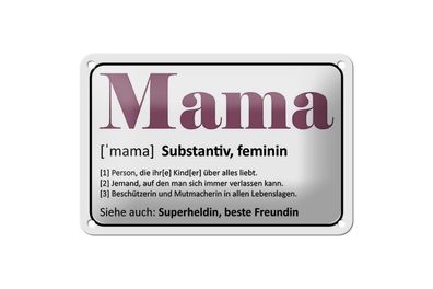 Blechschild Mama Superheldin beste Freundin, 3 vers. Größen Spruch