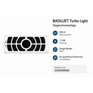 Badujet Turbo Light Gegenstromanlage | 1,1 kW