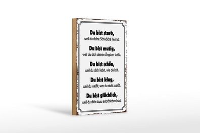 Holzschild Du bist stark, mutig, schön, 3 vers Größen, Spruch