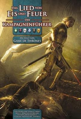 Das Lied von Eis und Feuer - Der Kampagnenführer: Die Welt von Game-of-Thrones, J. R