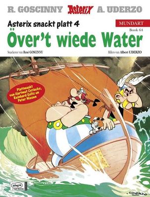 Asterix Mundart Plattdeutsch IV: Över't wiede Water, René Goscinny, Albert Uderzo