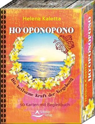 Kartenset: Ho‘oponopono – Die heilsame Kraft der Vergebung: Die Kraft der Vergebung