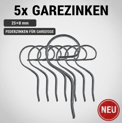 5 Stück Garezinken 25x8mm Zinken Federzinken für Gareegge NEU
