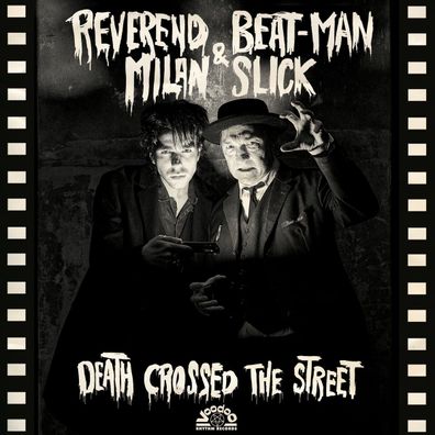 Reverend Beat-Man & Milan Slick - Death Crossed The Street LP (Classic Black Vinyl)