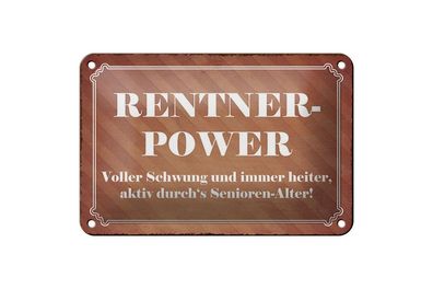 Blechschild Rentner Power Senioren Alter, 3 vers. Größen Spruch