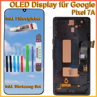 OLED Display für Google Pixel 7a G82U8 G0DZQ LCD Bildschirm auf Rahmen + TOOL