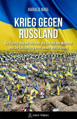 Krieg gegen Russland - Die Zerstörung der Ukraine... (Buch) NEU!