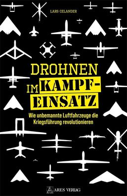 Drohnen im Kampfeinsatz - unbemannte Luftfahrzeuge - Kriegsführung (Buch) NEU!