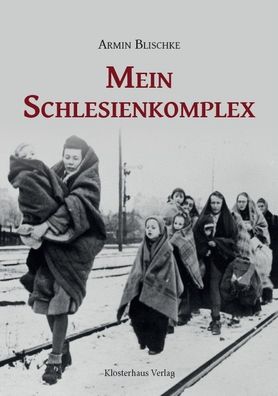 Mein Schlesienkomplex + Signatur des Autors! (Buch) NEU!
