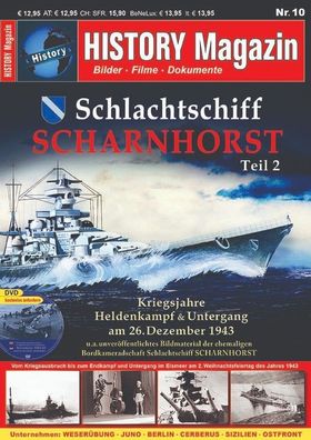 History Magazin Nr. 10 - Schlachtschiff Scharnhorst Teil 2 - inkl. DVD!