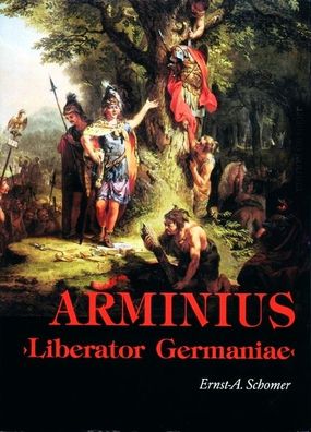 Arminius - Liberator Germaniae - Großband -Hermann der Cherusker (Buch) NEU!