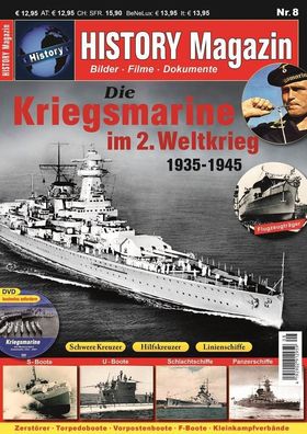 History Magazin Nr. 8 - Die Kriegsmarine im 2. Weltkrieg 1935-1945, inkl. DVD