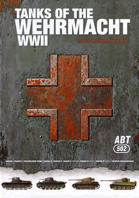 Tanks of the Wehrmacht WWII - (Book) NEW!