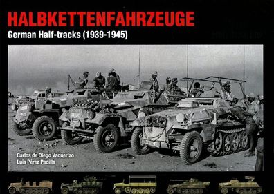 Halbkettenfahrzeuge - German Half-Tracks (1939-1945) - (Book) NEW!
