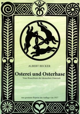 Osterei und Osterhase - Vom Brauchtum der deutschen Osterzeit (Buch) NEU!