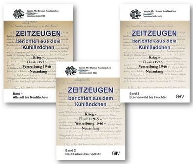 Zeitzeugen berichten aus dem Kuhländchen Flucht 1945 Vertreibung 1946 - 3 Bände
