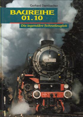 Baureihe 01.10 - Die legendäre Schnellzuglok, Stars der Schiene