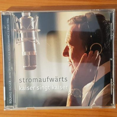 ROLAND KAISER stromaufwärts (kaiser singt kaiser) Sonopress EX/EX (CD Album)