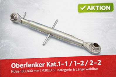 Oberlenker Kat.1-1 Kat.1-2 Kat.2-2 Hülse 180 - 800 mm M30x3,5 Gewindeoberlenker