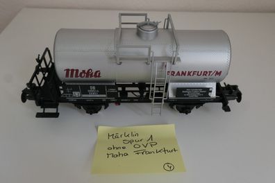 Märklin Spur 1 Kesselwagen Moha Frankfurt guter Zustand o OVP aus Sammlung