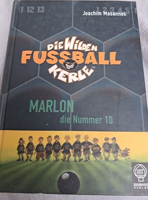 Marlon die Nummer 10, Die Wilden Fußball Kerle