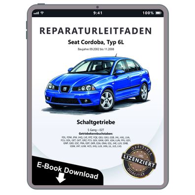 Seat Cordoba Typ 6L 2002-2008 5 Gang Schaltgetriebe 02T Reparaturanleitung eBook