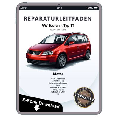 VW Touran 1T 2003-2015 4-Zyl. 2,0l Dieselmotor TDI 140 PS Reparaturanleitung PDF