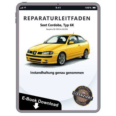 Seat Cordoba Typ 6K 1999-2002 Inspektion Wartung Pflege Reparaturanleitung eBook