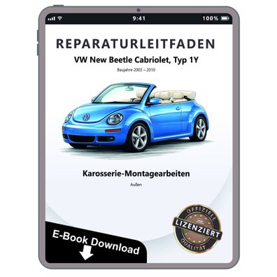 VW New Beetle Cabrio 1Y (03-10) Karosserie Montage Außen Reparaturanleitung PDF