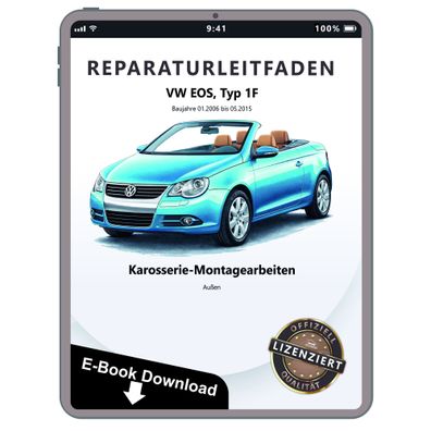 VW EOS 1F 2006-2015 Karosserie Montagearbeiten Außen Reparaturanleitung eBook