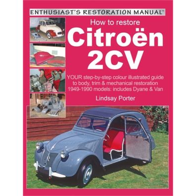 Citroen 2CV Kastenente 1949-1990 Restauration Handbuch Anleitung Veloce Verlag