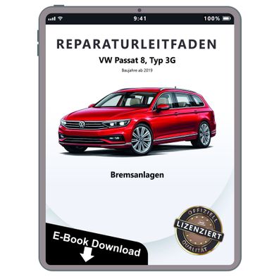 VW Passat 8 Typ 3G ab 2019 Bremsanlagen Bremsen System Reparaturanleitung PDF