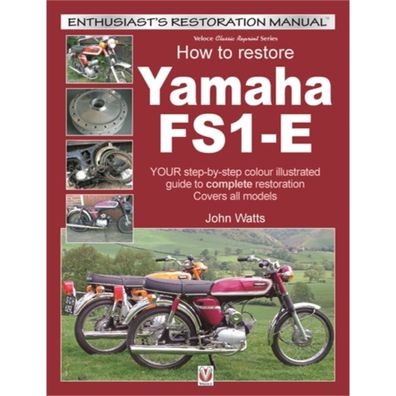 Yamaha FS1-E 1973-1991 Motorrad restaurieren Restauration Handbuch Anleitung