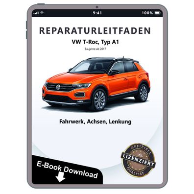 VW T-Roc Typ A1 ab 2017 Fahrwerk Achsen Lenkung Reparaturanleitung PDF